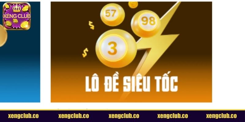 Lô đề XENGCLUB siêu tốc