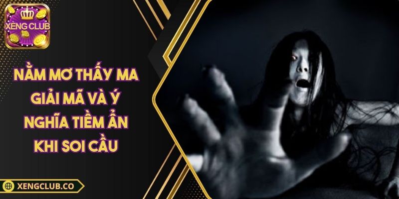 Nằm mơ thấy ma