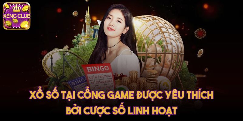 Xổ số tại cổng game được yêu thích bởi cược số linh hoạt